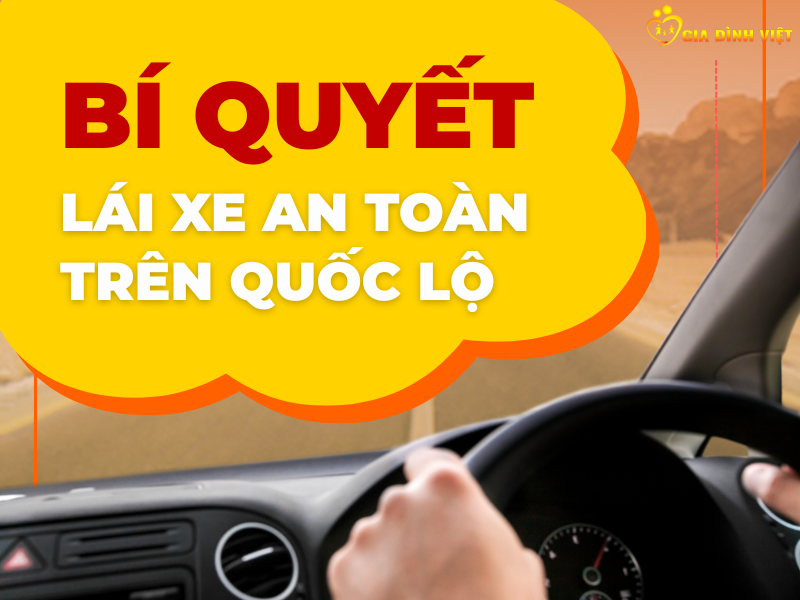 Bí quyết lái xe an toàn trên quốc lộ